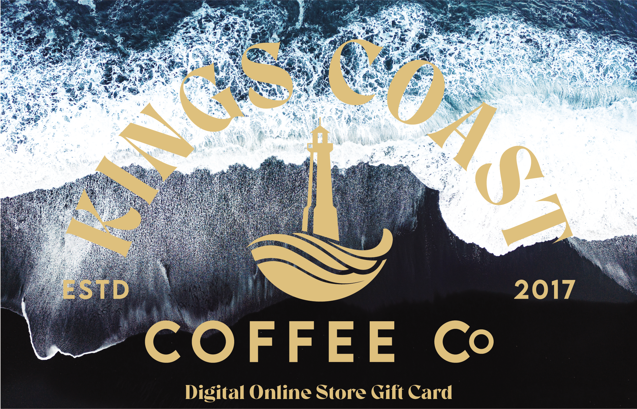 http://www.kingscoastcoffee.com/cdn/shop/files/DIGITALgiftcard.png?v=1694877155