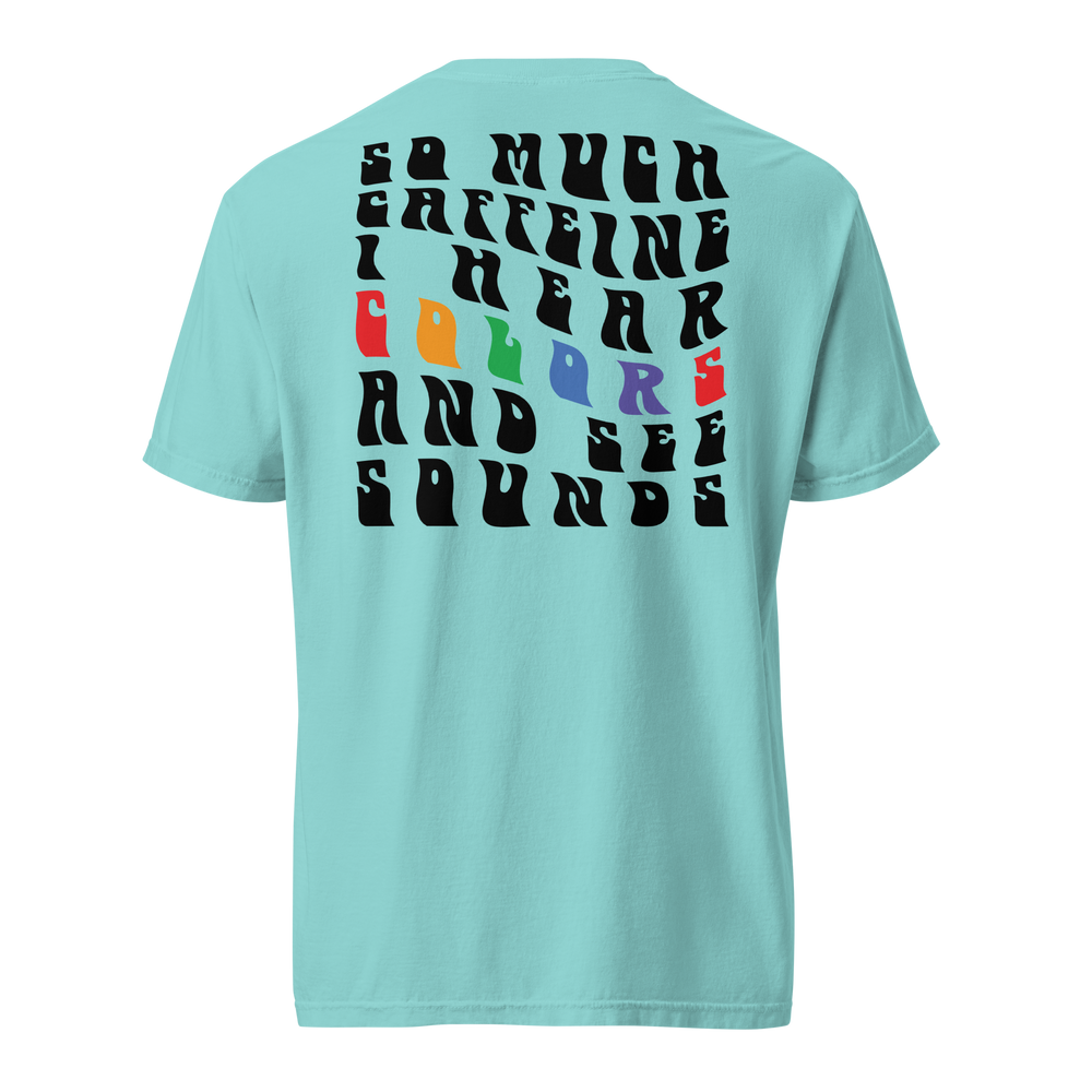 "I Hear Colors" T-Shirt